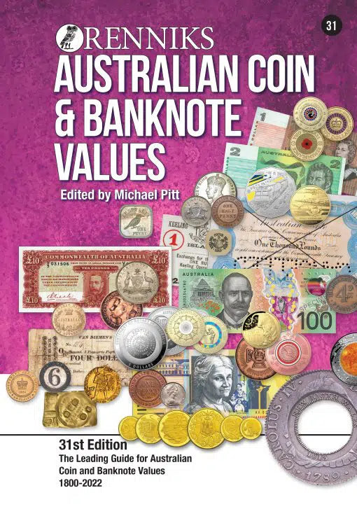 Renniks Australian Coin and Banknote Values Guide 31st Edition NOW AVAILABLE TO ORDER
